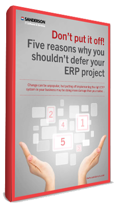 dont-put-it-off-five-reasons-why-you-shouldnt-defer-your-erp-project.png